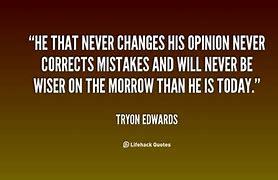 Image result for Never Change Quotes