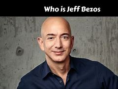 Image result for Jeff Bezos Profile