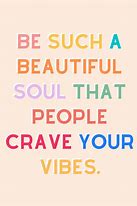 Image result for Life Quotes Positive Vibes