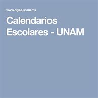 Image result for UNAM Calendar