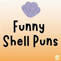 Image result for Shell Puns