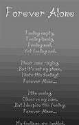 Image result for Forever Alone Quotes