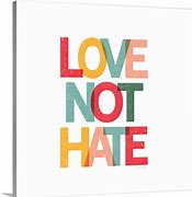 Image result for Lead with Love Not Hate