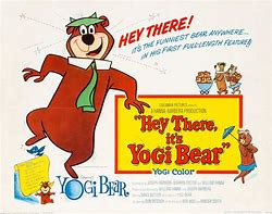 Image result for Hey There Yogi Bear