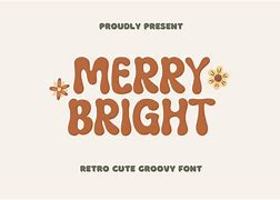 Image result for Merry and Bright Font