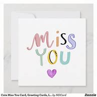 Image result for Cute Miss You Cards