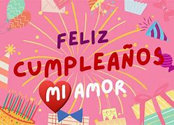 Image result for Feliz Cumpleanos Amor Frases