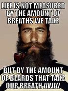 Image result for Funny Beard Sayings