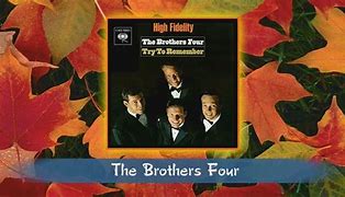 Image result for The Brothers Four Try to Remember