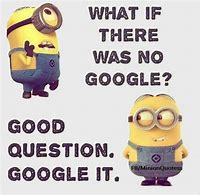 Image result for Funny Google Quotes