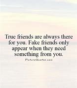 Image result for Friends Always There Quotes