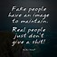 Image result for Fake People Quotes Inspirational