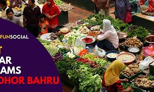 Image result for Pasar Malam Johor Bahru