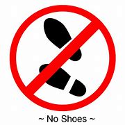 Image result for No Shoes Allowed Sign