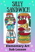 Image result for Silly Sandwich Art Lesson