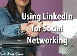 Image result for Is LinkedIn a Social Networking Site