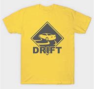 Image result for Drift T-Shirt