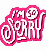 Image result for Sorry About Your Sticker