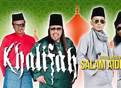 Image result for Lirik Lagu Khalifah