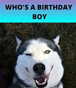 Image result for Birthday Boy Meme