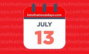 Image result for July 13