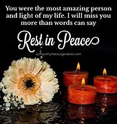 Image result for Rest in Peace My Friend Quotes