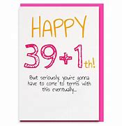 Image result for Funny Happy 40th Birthday Messages