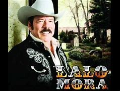 Image result for Canciones Lalo Mora