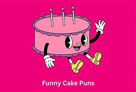 Image result for Funny Cake Puns