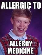 Image result for Allergy Season Meme