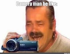 Image result for Bad Hiding Camera Man Meme