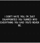 Image result for If I Hate You Quotes