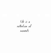 Image result for Life Quotes Short and Simple