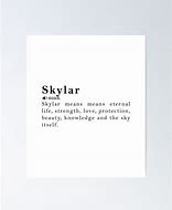 Image result for My Name Is Skylar