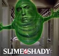 Image result for Slimed Meme