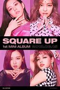 Image result for blackpink square up 2018