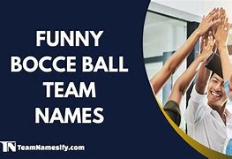 Image result for Bocce Team Names Funny