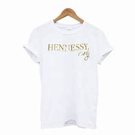 Image result for Hennessy T-Shirt