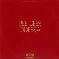 Image result for Odessa Bee Gees