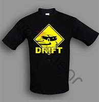 Image result for Drift T-Shirt