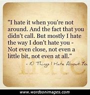 Image result for I Hate the Word Love Quotes