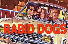 Image result for Rabid Dogs Movie