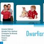 Image result for Pseudo Dwarfism