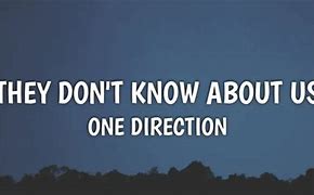 Image result for One Direction They Don't Know About Us