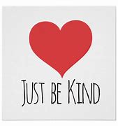 Image result for Just Be Kind JPEG