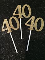 Image result for 40th Cupcake Toppers