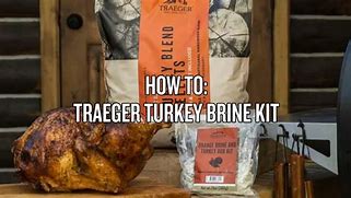 Image result for Traeger Smoked Turkey No Brine