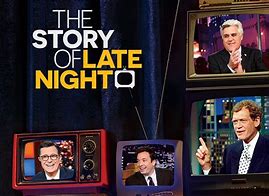 Image result for The Story of Late Night TV