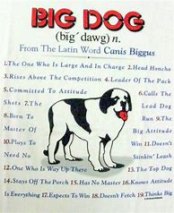 Image result for Big Dog Quotes