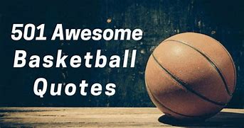 Image result for Basketball Come Back Quotes